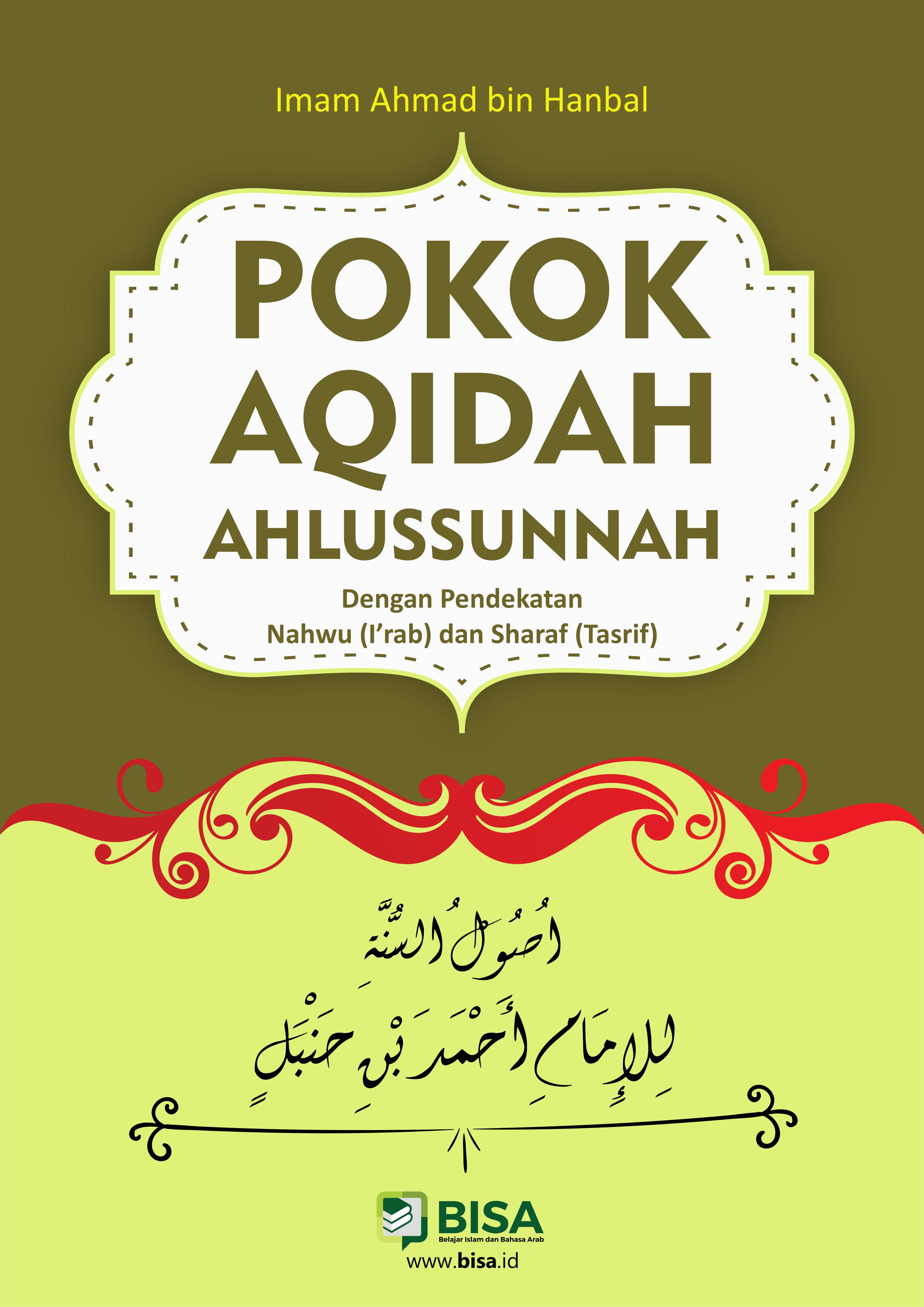 POKOK AQIDAH AHLUSSUNNAH - IMAM AHMAD BIN HANBAL